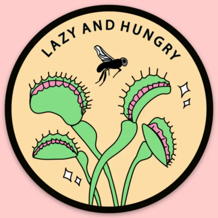 Lazy and Hungry Sticker