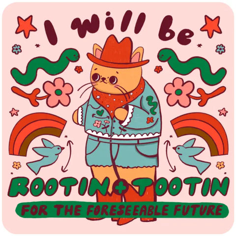 Rootin Tootin Sticker