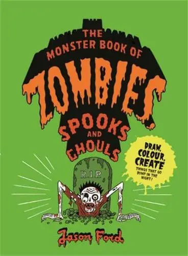 The Monster Book Of Zombies, Spooks, And Ghouls