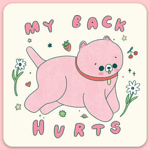 My Back Hurts Vinyl Sticker