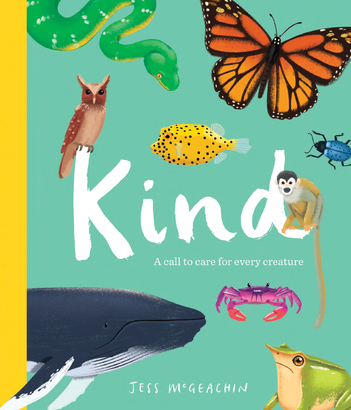 kind| A Call To Care For Every Creature