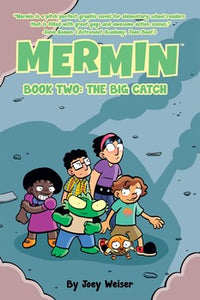 Mermin Book Two: The Big Catch