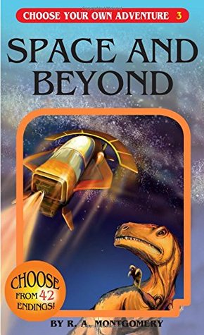 Space and Beyond (Choose your own Adventure Book 3)