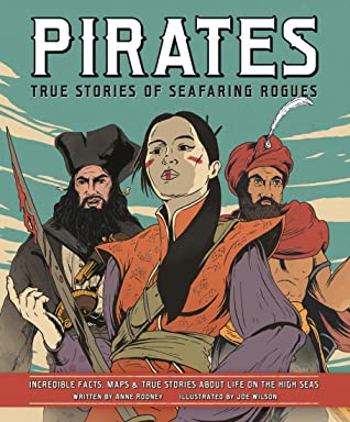 Pirates: True Stories of Seafaring Rouges