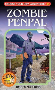Zombie Penpal (Choose your own Adventure Book 34)