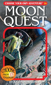 Moon Quest (Choose your own Adventure Book 26)